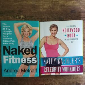 Kathy Kaehler's Celebrity Workouts: How to Get a Hollywood Body & Naked Fitness